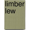 Limber Lew by Edward Sylvester Ellis