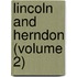 Lincoln And Herndon (Volume 2)
