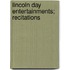 Lincoln Day Entertainments; Recitations