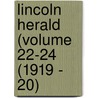 Lincoln Herald (Volume 22-24 (1919 - 20) door Lincoln Memorial University