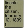 Lincoln The Citizen, February 12, 1809 T door Henry Clay Whitney