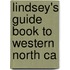 Lindsey's Guide Book To Western North Ca