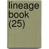 Lineage Book (25) door Daughters of T. Revolution