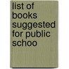 List Of Books Suggested For Public Schoo door Helen M. Craine