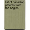 List Of Canadian Patents From The Beginn door Canada Patent Office