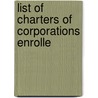 List Of Charters Of Corporations Enrolle by Pennsylvania Secretary Commonwealth