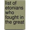 List Of Etonians Who Fought In The Great door Eton College