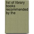 List Of Library Books Recommended By The
