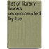 List Of Library Books Recommended By The