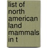List Of North American Land Mammals In T door Gerrit Smith Miller