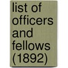 List Of Officers And Fellows (1892) door Chemical Society