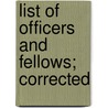 List Of Officers And Fellows; Corrected door Chemical Society
