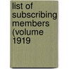 List Of Subscribing Members (Volume 1919 door Overseas Club and Patriotic League