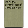 List Of The Committees Of The Great Cent door Ya Pamphlet Collection