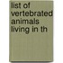 List Of Vertebrated Animals Living In Th