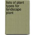 Lists Of Plant Types For Landscape Plant