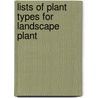 Lists Of Plant Types For Landscape Plant by Stephen Francis Hamblin