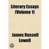 Literary Essays (Volume 1)
