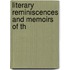 Literary Reminiscences And Memoirs Of Th