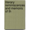 Literary Reminiscences And Memoirs Of Th by Cyrus Redding