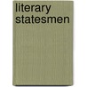 Literary Statesmen door Norman Hapgood