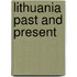 Lithuania Past And Present