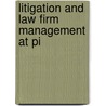 Litigation And Law Firm Management At Pi door Seth Bates