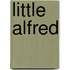 Little Alfred