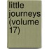 Little Journeys (Volume 17)