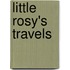 Little Rosy's Travels