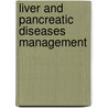 Liver and Pancreatic Diseases Management door Habib Nagy