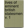 Lives Of Eminent British Statesmen  V. 1 door Sir James Mackintosh