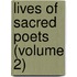 Lives Of Sacred Poets (Volume 2)