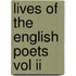 Lives Of The English Poets Vol Ii