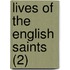 Lives Of The English Saints (2)