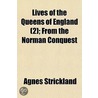 Lives Of The Queens Of England (2); From door Agnes Strickland
