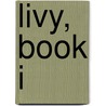 Livy, Book I door Titus Livy