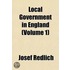Local Government In England (Volume 1)