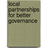 Local Partnerships For Better Governance door Publishing Oecd Publishing