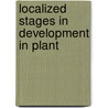 Localized Stages In Development In Plant door Robert Tracy Jackson