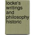 Locke's Writings And Philosophy Historic