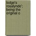 Lodge's Rosalynde'; Being The Original O