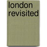 London Revisited by Michael Lucas