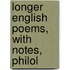 Longer English Poems, With Notes, Philol