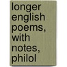 Longer English Poems, With Notes, Philol by Dianne Hales