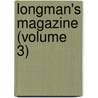 Longman's Magazine (Volume 3) by Unknown Author