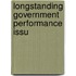 Longstanding Government Performance Issu