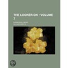 Looker-On (Volume 3); A Periodical Paper door William Roberts