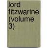 Lord Fitzwarine (Volume 3) door Knightley William Horlock