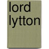 Lord Lytton door Thompson Cooper